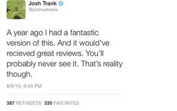 تغريدة جوش ترانك المحذوفة عن The Fantastic Four