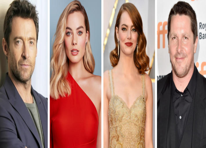 كريتسيان بيل وإيما ستون ومارجو روبي وهيو جاكمان