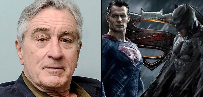 فيلم Batman v Superman وروبرت دي نيرو