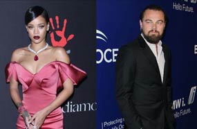 ما الذي يجمع بين ريانا وليوناردو دي كابريو؟